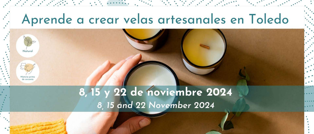 Curso de velas naturales con ingredientes 100% naturales - Aprende a crear velas artesanales en Toledo